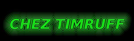 CHEZ TIMRUFF